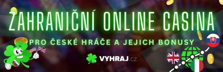 Zahraniční online casina pro české hráče Co byste měli vědět Zahraniční online casina pro české hráče Co byste měli vědět
